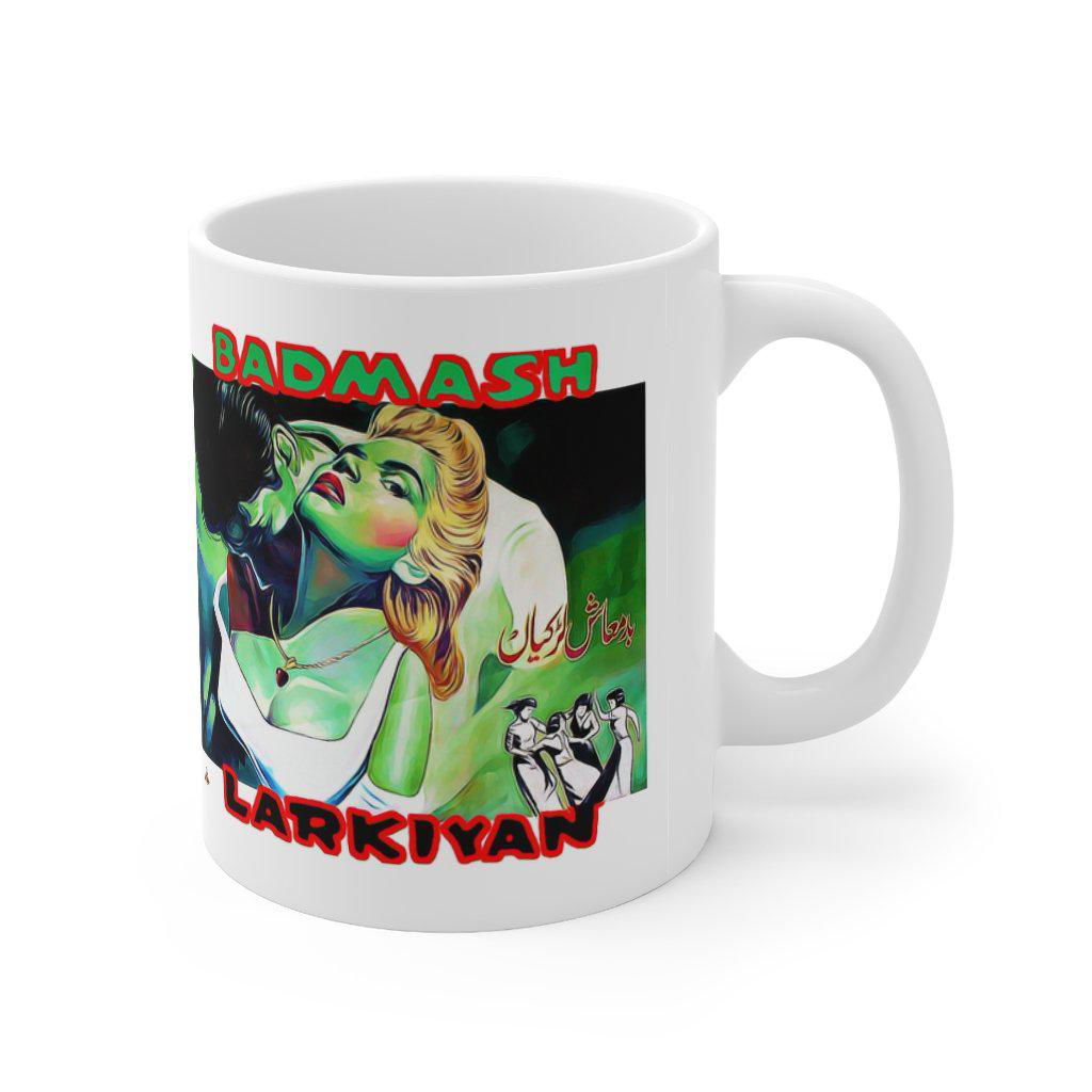 Badmash Larkiyan - Mug 11oz - www.desimovies.biz