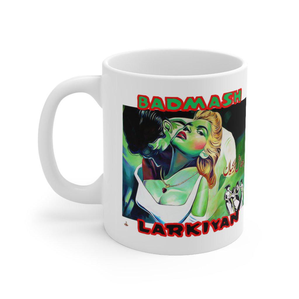 Badmash Larkiyan - Mug 11oz - www.desimovies.biz
