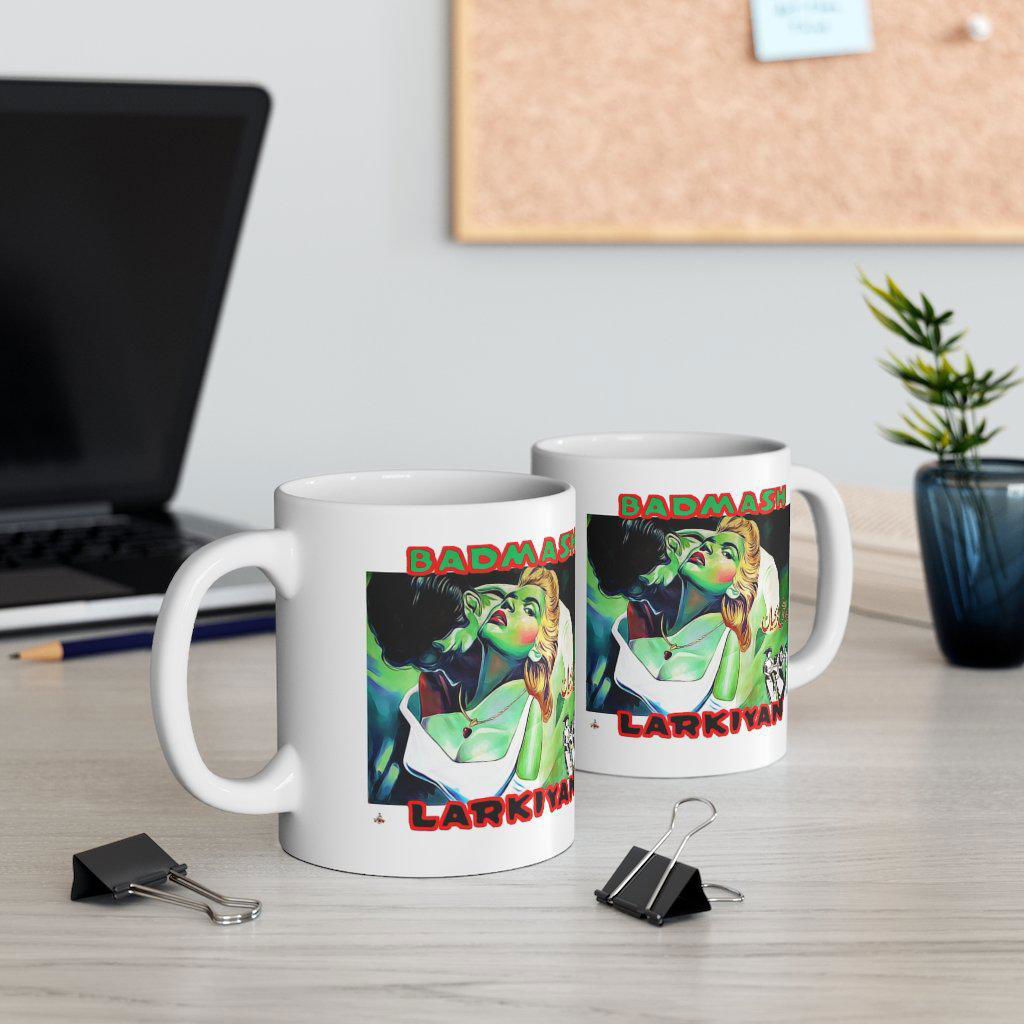 Badmash Larkiyan - Mug 11oz - www.desimovies.biz