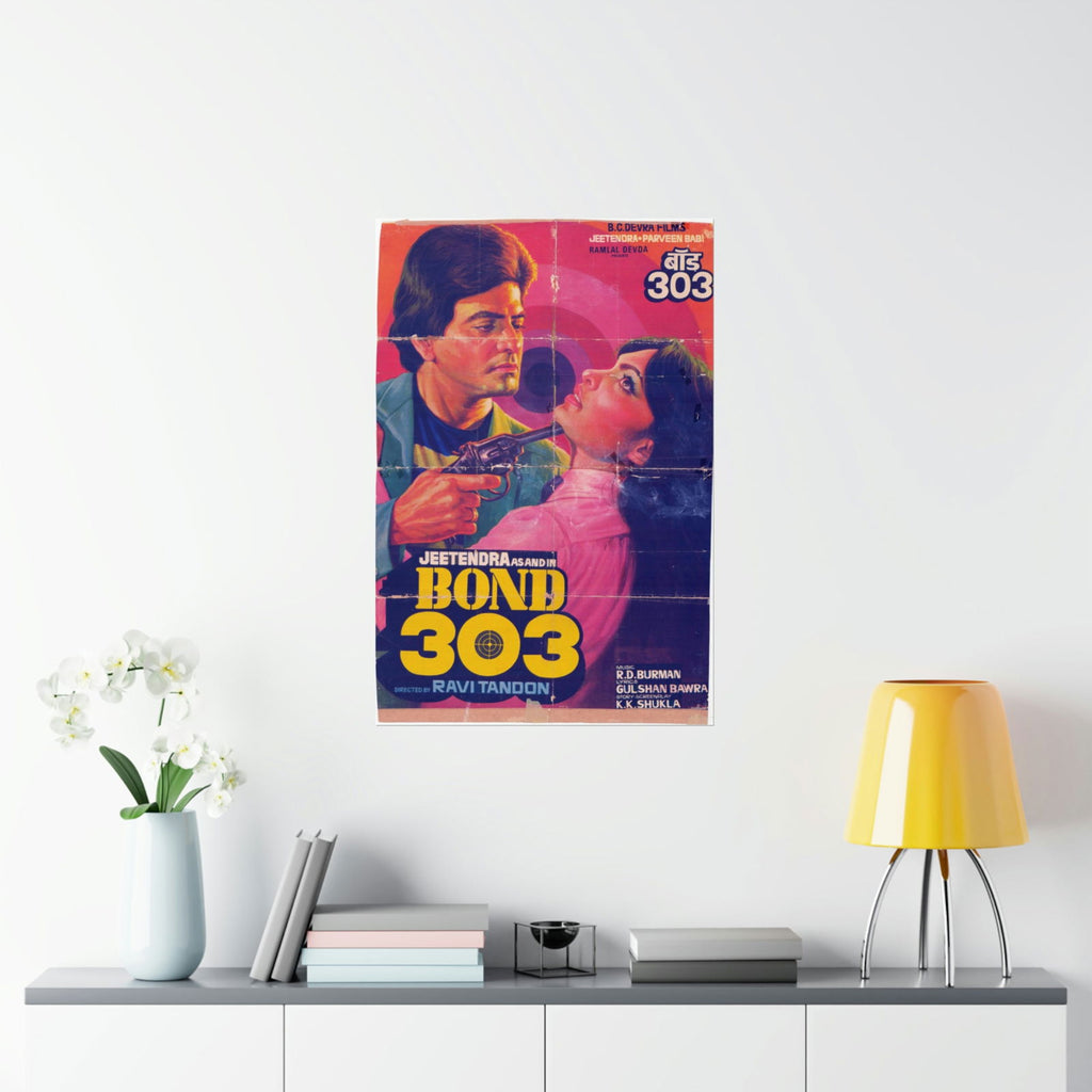 Bond 303 (1985) Premium Matte Vertical Posters - www.desimovies.biz
