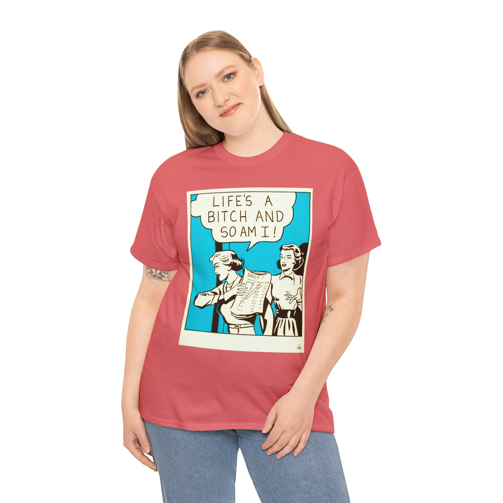 Life's A Bitch - Unisex Heavy Cotton Tee - www.desimovies.biz