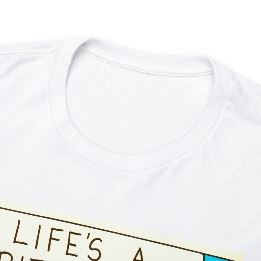 Life's A Bitch - Unisex Heavy Cotton Tee - www.desimovies.biz