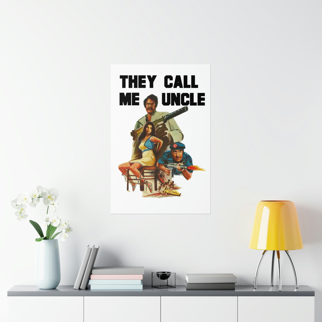 They Call Me Uncle - Premium Matte Vertical Posters - www.desimovies.biz