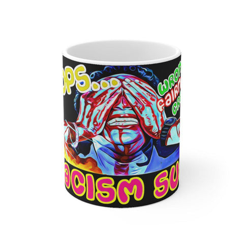 Racism Sux - Lollywood Art Ceramic Mug 11oz - www.desimovies.biz
