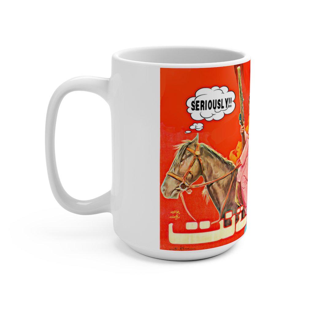 Seriously? - Jatt Gujjar Tey Nut - Lollywood Classics Mug 15oz - www.desimovies.biz