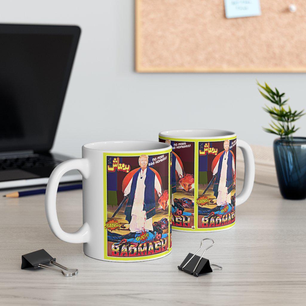 Trump Badmash Mug 11oz - www.desimovies.biz