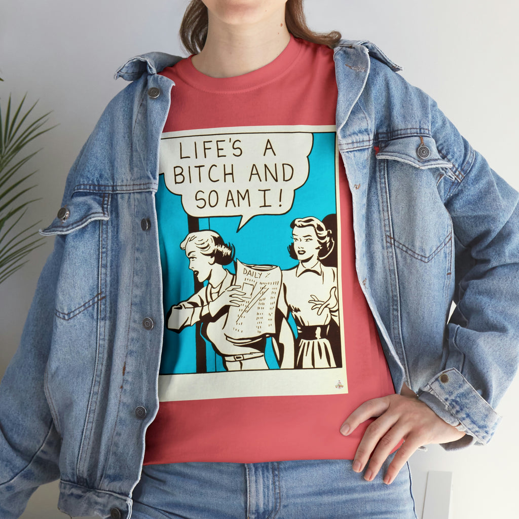 Life's A Bitch - Unisex Heavy Cotton Tee - www.desimovies.biz