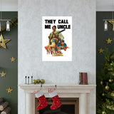 They Call Me Uncle - Premium Matte Vertical Posters - www.desimovies.biz