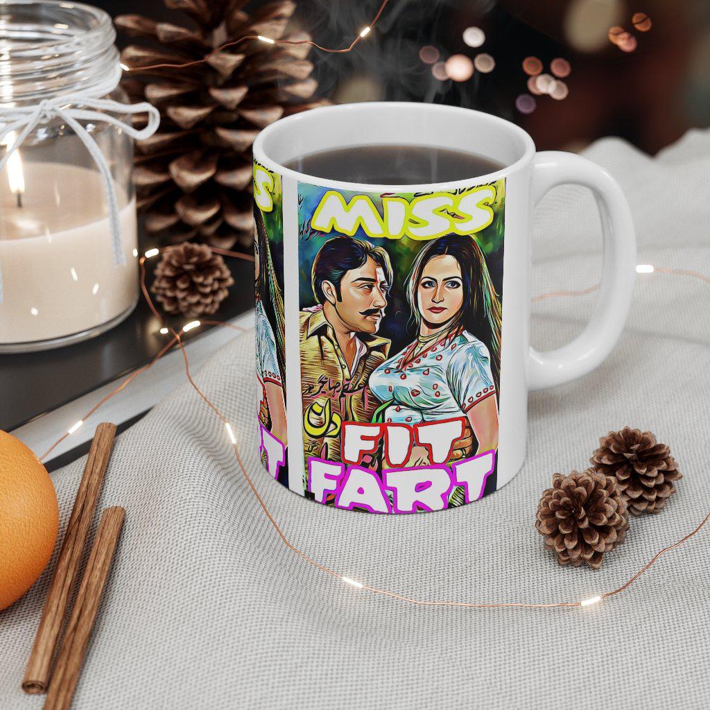 Mis Fit Fart - Lollywood Ceramic Mug 11oz - www.desimovies.biz