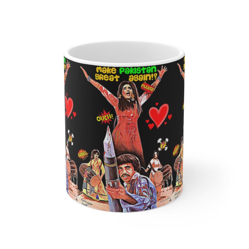Make Pakistan Great Again Ceramic Mug 11oz - www.desimovies.biz