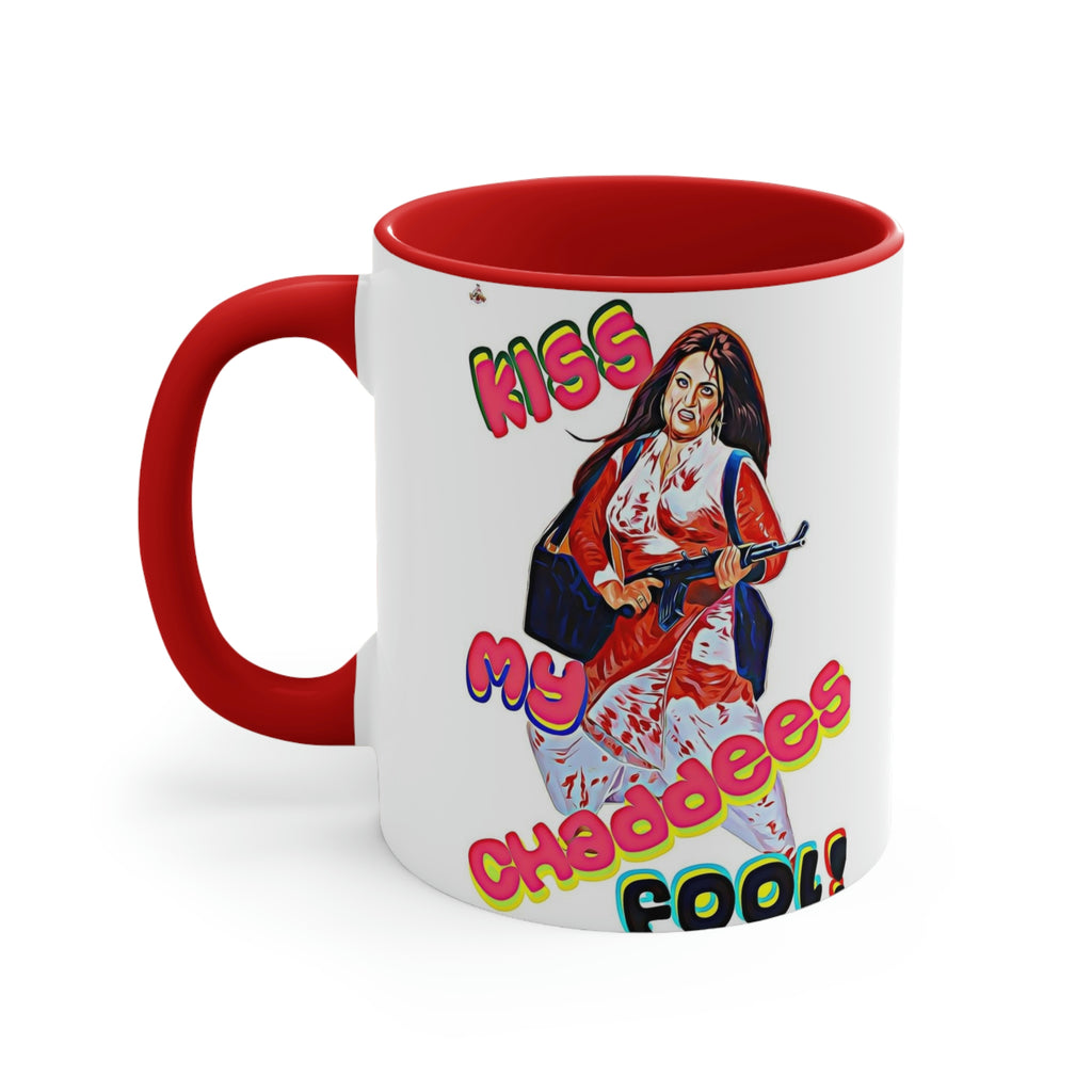 Kiss My Chaddees - Accent Coffee Mug, 11oz - www.desimovies.biz