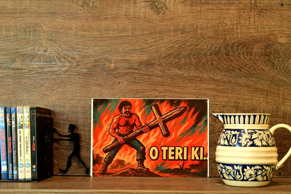 O Teri Ki!