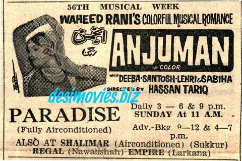 Anjuman (1971) Press Ad - Karachi 1971 - www.desimovies.biz