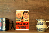 Kala Kola - The Fountain of Youth