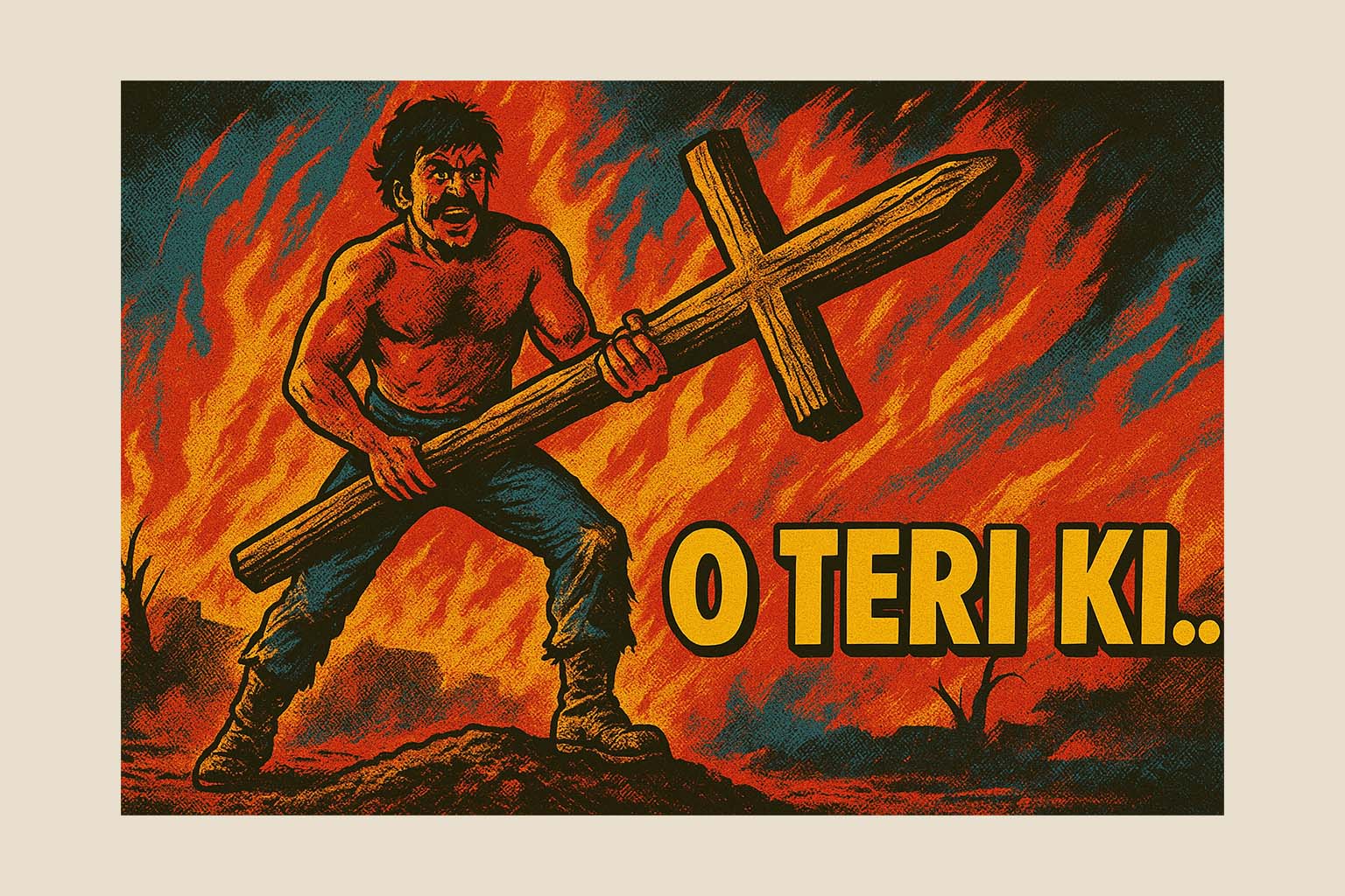 O Teri Ki!