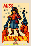 Miss Khatarnaak