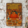 Haseena Atom Bomb - Supreme Instagram Influencer & Food Critic Tin Sign