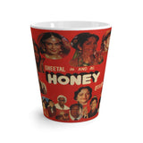 Sheetal in and As Honey Latte mug