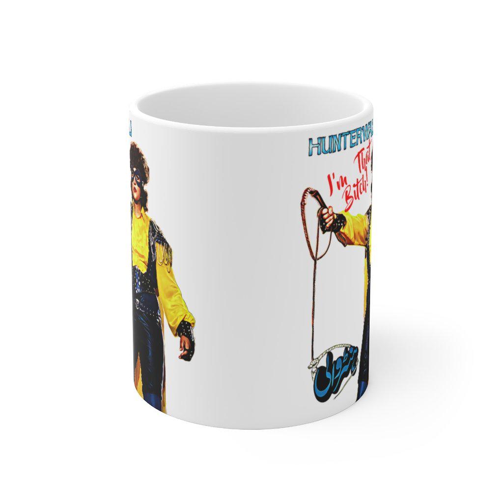 Hunterwali - I'm THAT B!tch! - Ceramic Mug 11oz - www.desimovies.biz
