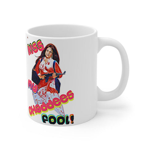 Kiss My Chaddees - Ceramic Mug 11oz - www.desimovies.biz