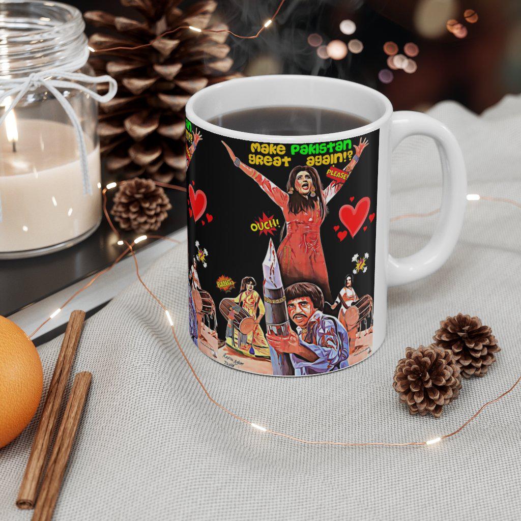 Make Pakistan Great Again Ceramic Mug 11oz - www.desimovies.biz