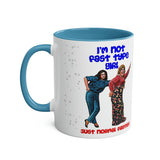 I'm Not Fast Type Girl - Two-Tone Coffee Mugs, 11oz