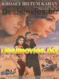 Khoaey Ho Tum Kahan (2001) Full Size Original Poster - www.desimovies.biz