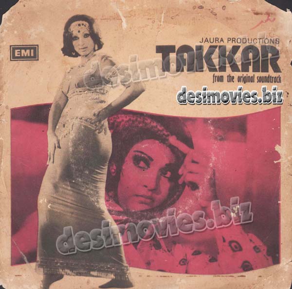 Takkar  (1970+Unreleased)  - 45 Cover - www.desimovies.biz